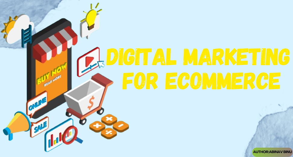 Digital marketing for ecommerce